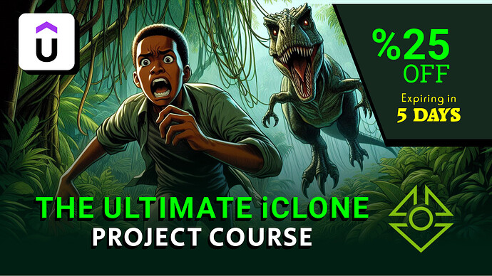 The Ultimate iClone Animation Project Course mkt 25 off22